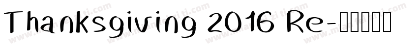 Thanksgiving 2016 Re字体转换